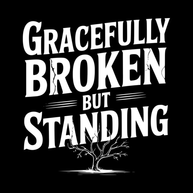 Gracefully Broken but Standing by Frank Ring