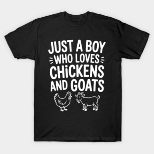 Just a Boy Who Loves Chickens and Goats T-Shirt