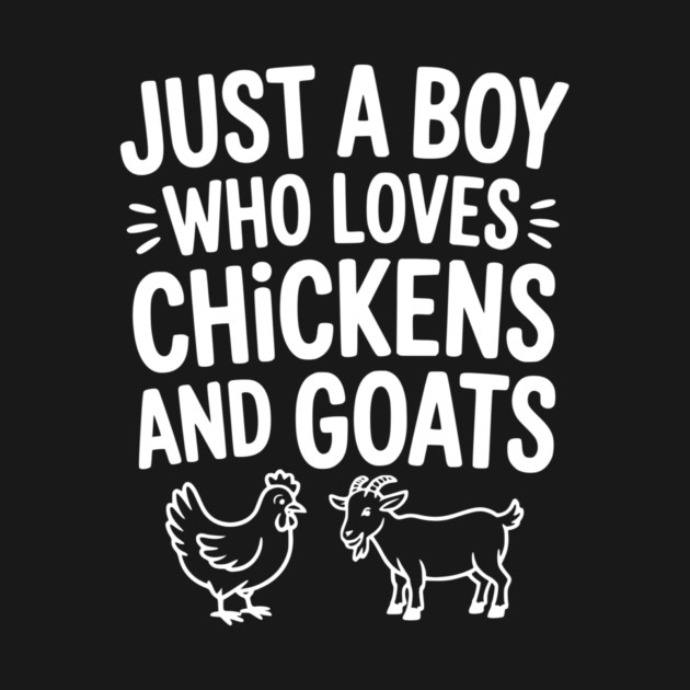 Just a Boy Who Loves Chickens and Goats by Frank Ring