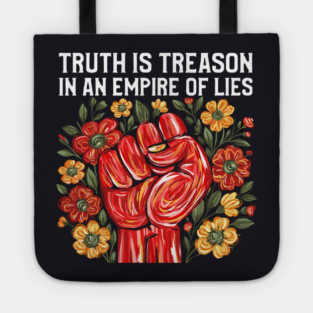 Truth is Treason in an Empire of Lies Tote