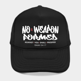 No Weapon Formed Against You Shall Prosper — Isaiah 54:17 Hat