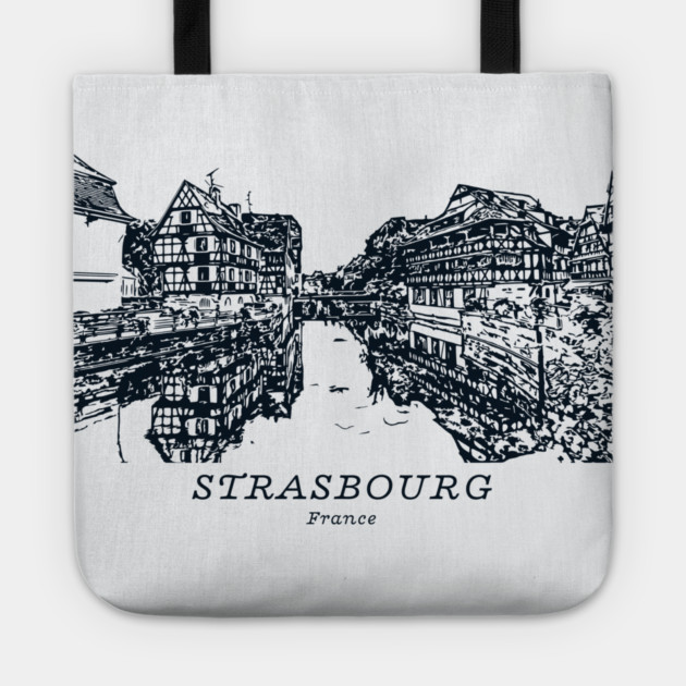 Strasbourg - France Tote by Lakeric