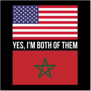 Half American Half Moroccan Posters and Art