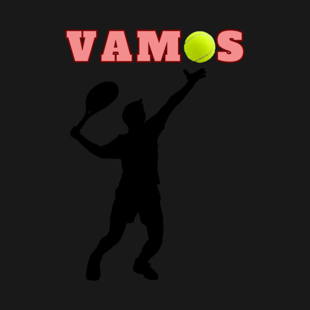 Tennis Player Vamos Tennis Lover Statement by Art2Wear