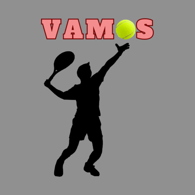 Tennis Player Vamos Tennis Lover Statement by Art2Wear