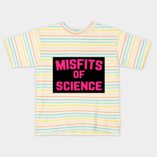 Misfits of Science Shirt Kids T-Shirt
