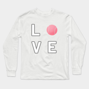 Tennis Lover Statement for Players and Enthusiasts Long Sleeve T-Shirt