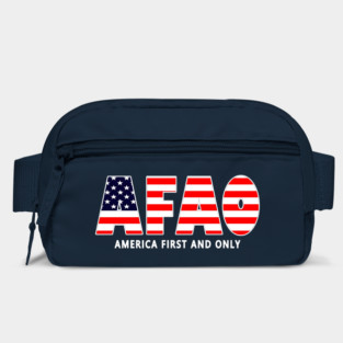 Patriotic Political Saying America First And Only AFAO USA Pride Bag