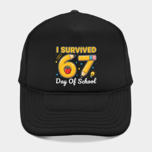 I Survived 67 Days of School Six Seven Meme Teacher Student Funny 67 Design Hat