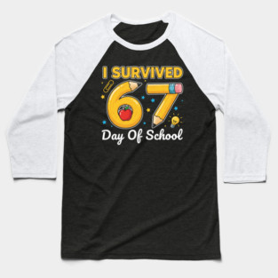 I Survived 67 Days of School Six Seven Meme Teacher Student Funny 67 Design Baseball T-Shirt