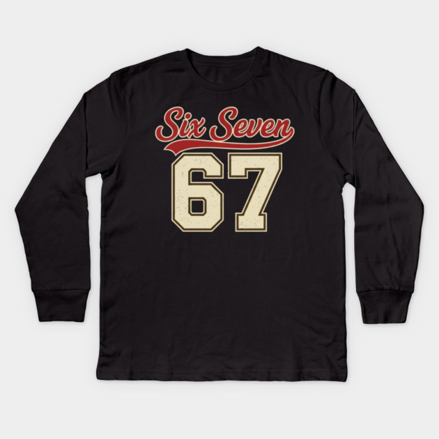 Number 67 Six Seven Baseball Jersey Style Team 67 Meme Sports Design Kids Long Sleeve T-Shirt by ArtistTee ⭐⭐⭐⭐⭐