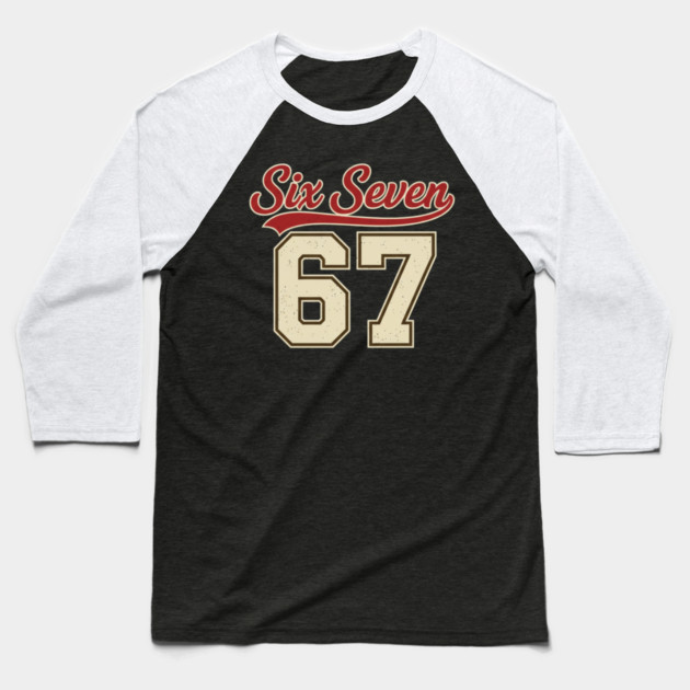 Number 67 Six Seven Baseball Jersey Style Team 67 Meme Sports Design Baseball T-Shirt by ArtistTee ⭐⭐⭐⭐⭐