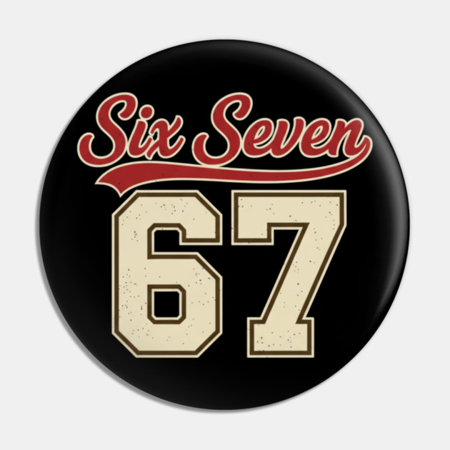 Number 67 Six Seven Baseball Jersey Style Team 67 Meme Sports Design Pin by ArtistTee ⭐⭐⭐⭐⭐