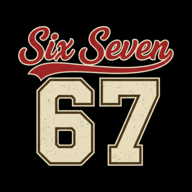Number 67 Six Seven Baseball Jersey Style Team 67 Meme Sports Design by ArtistTee ⭐⭐⭐⭐⭐