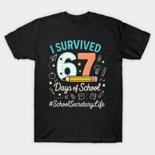 I Survived 67 Six Seven Meme Funny 67 Trendy Gen Alpha Design T-Shirt