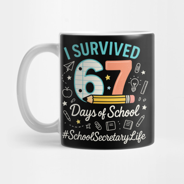 I Survived 67 Six Seven Meme Funny 67 Trendy Gen Alpha Design by ArtistTee ⭐⭐⭐⭐⭐