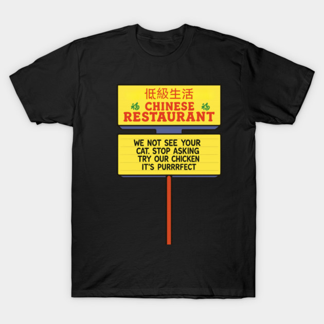 Chinese Restaurant T-Shirt by Low Life Shirts