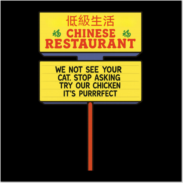 Chinese Restaurant Wall Art by Low Life Shirts