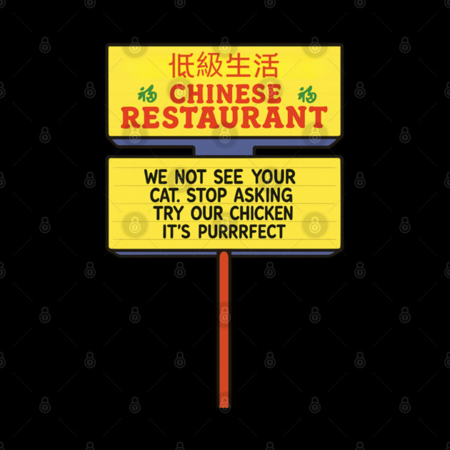 Chinese Restaurant by Low Life Shirts