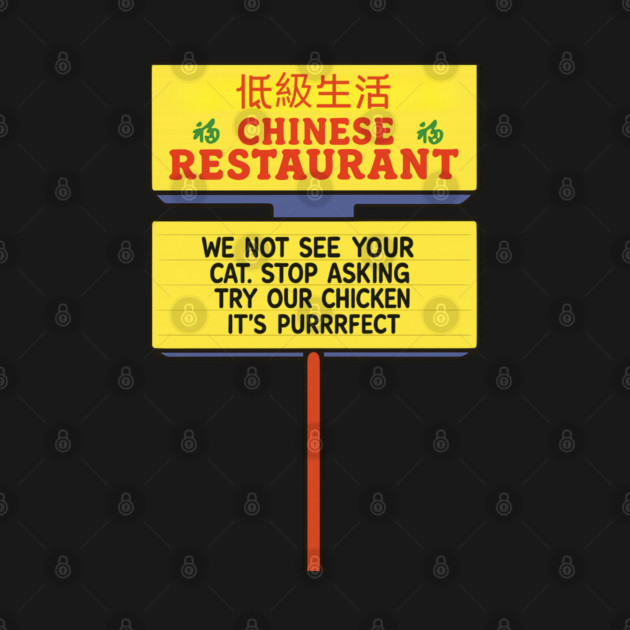 Chinese Restaurant by Low Life Shirts