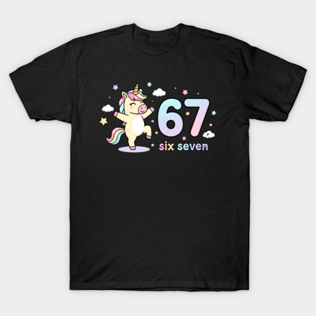 67-Meme-Unicorn-Girl-Six-Seven T-Shirt by ArtistTee ⭐⭐⭐⭐⭐