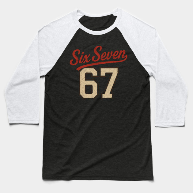 Number 67 Six Seven Baseball Jersey Style Team 67 Meme Sports Baseball T-Shirt by ArtistTee ⭐⭐⭐⭐⭐