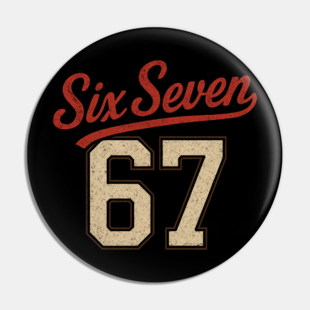 Number 67 Six Seven Baseball Jersey Style Team 67 Meme Sports Pin by ArtistTee ⭐⭐⭐⭐⭐