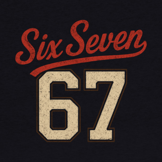 Number 67 Six Seven Baseball Jersey Style Team 67 Meme Sports by ArtistTee ⭐⭐⭐⭐⭐