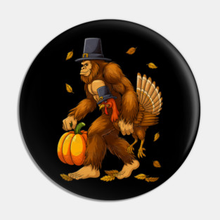 Bigfoot Pilgrim Turkey With Pumpkin – Funny Thanksgiving Day Gift Pin