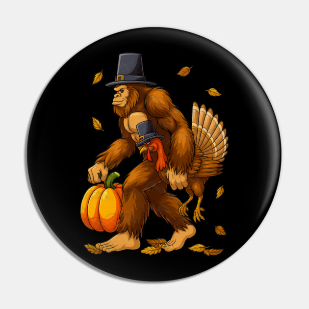 Bigfoot Pilgrim Turkey With Pumpkin – Funny Thanksgiving Day Gift Pin by Db Printed