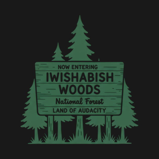 National Forest Land Audacity by ArtistTee ⭐⭐⭐⭐⭐