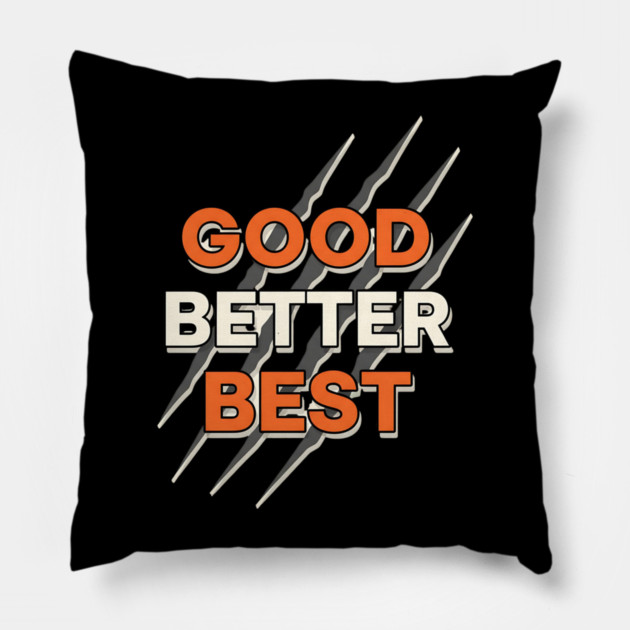 Good Better Best Bears Pillow by ArtistTee ⭐⭐⭐⭐⭐