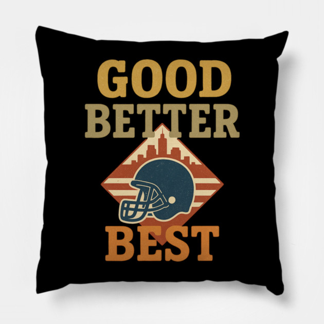 Good Better Best Bears – Bear Claw Motivational Sports Fan Pillow by ArtistTee ⭐⭐⭐⭐⭐