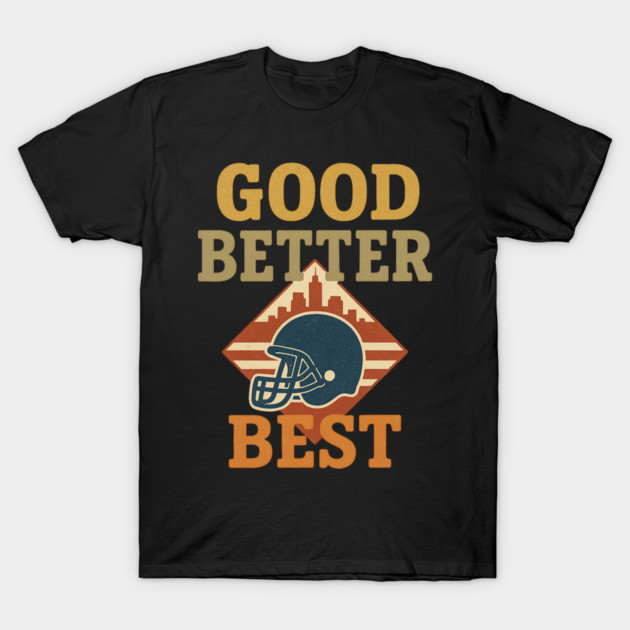 Good Better Best Bears – Bear Claw Motivational Sports Fan T-Shirt by ArtistTee ⭐⭐⭐⭐⭐