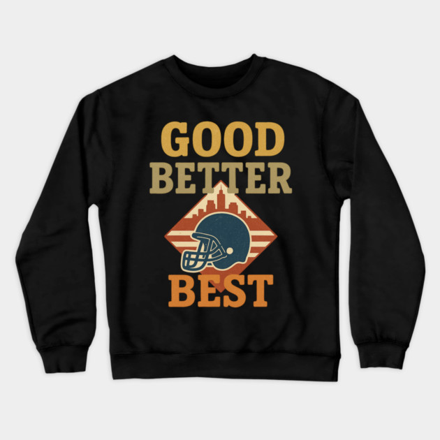 Good Better Best Bears – Bear Claw Motivational Sports Fan Crewneck Sweatshirt by ArtistTee ⭐⭐⭐⭐⭐