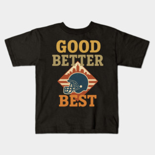 Good Better Best Bears – Bear Claw Motivational Sports Fan Kids T-Shirt