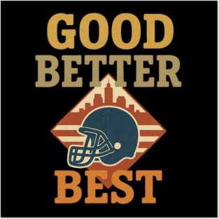 Good Better Best Bears – Bear Claw Motivational Sports Fan Posters and Art