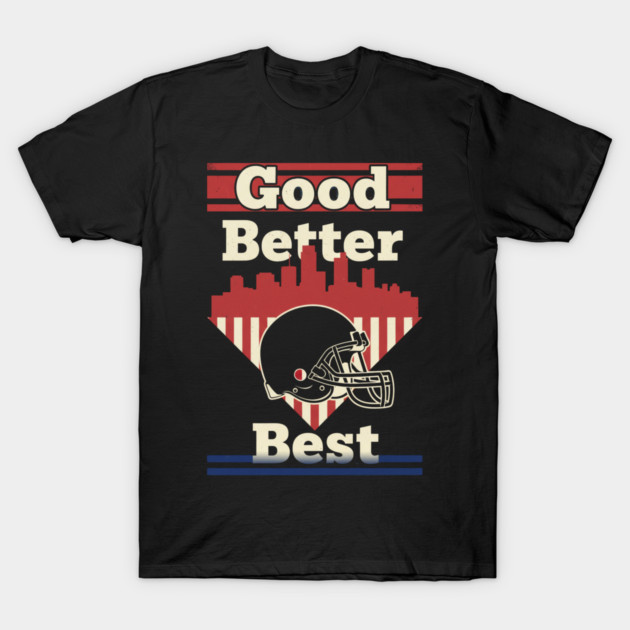 Good Better Best Bear Claw – Motivational Game Day Sports T-Shirt by ArtistTee ⭐⭐⭐⭐⭐