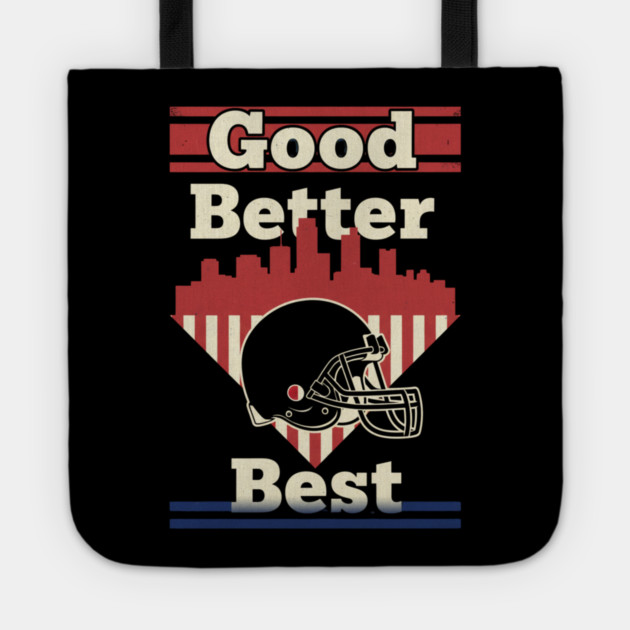 Good Better Best Bear Claw – Motivational Game Day Sports Tote by ArtistTee ⭐⭐⭐⭐⭐