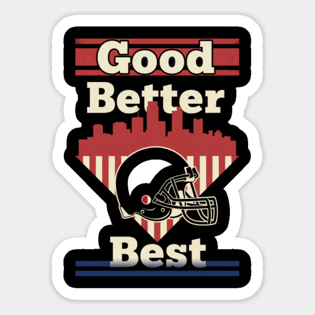 Good Better Best Bear Claw – Motivational Game Day Sports Magnet by ArtistTee ⭐⭐⭐⭐⭐