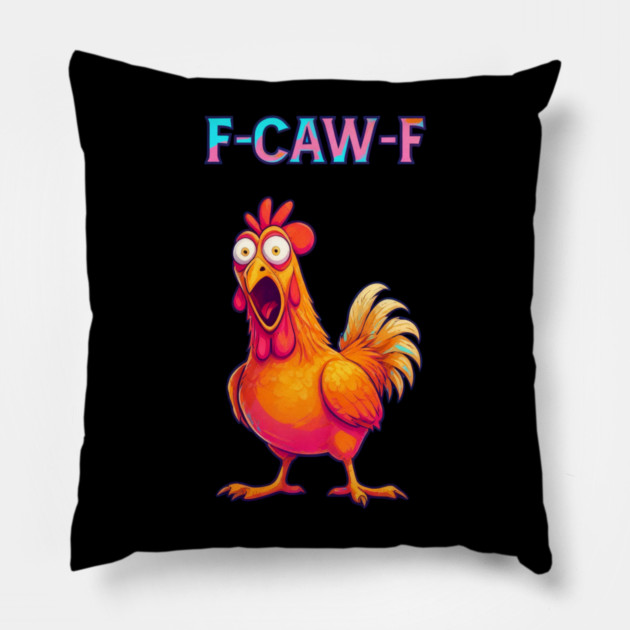 F-CAW-F Shocked Chicken Meme Pillow by Ink Lines