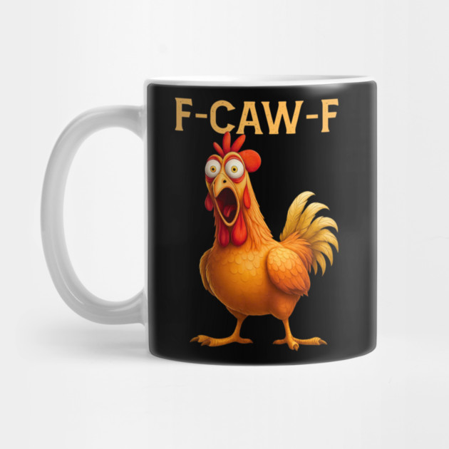 F-CAW-F Shocked Chicken Meme by Ink Lines