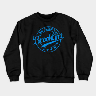 Retro No Sleep Till Brooklyn Crewneck Sweatshirt