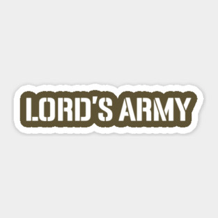 We're in the Lord's Army Sticker