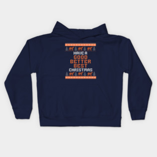 Have a Good Better Best Christmas - Chicago Bears Ugly Christmas Kids Hoodie