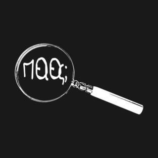 Greek Magnifying Glass “Who?” (Ποιος;) T-Shirt
