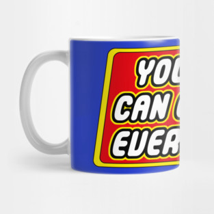 You Still Can Change Everything Mug