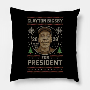 Ugly Sweater - Clayton Bigsby For President 2028 #2 Pillow