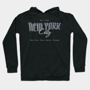 New York City Chrome Effect Typography - The City That Never Sleeps Est. 1624 Hoodie