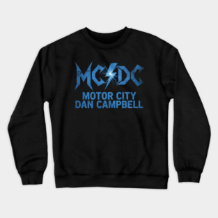 Detroit Lions MCDC Motor City And Dan Campbell Crewneck Sweatshirt